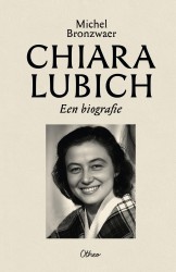 Chiara Lubich. Een biografie &bullet; Chiara Lubich