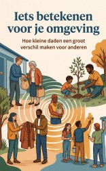 Iets betekenen voor je omgeving