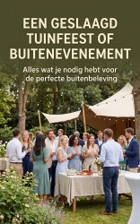 Een geslaagd tuinfeest of buitenevenement