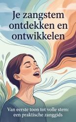 Je zangstem ontdekken en ontwikkelen