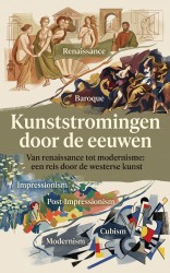 Kunststromingen door de eeuwen