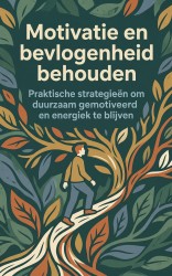 Motivatie en bevlogenheid behouden