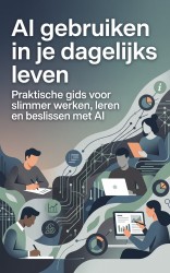 AI gebruiken in je dagelijks leven
