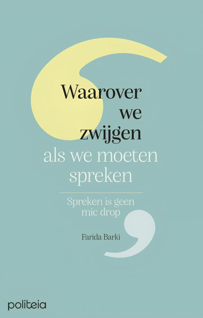 Waarover we zwijgen als we moeten spreken
