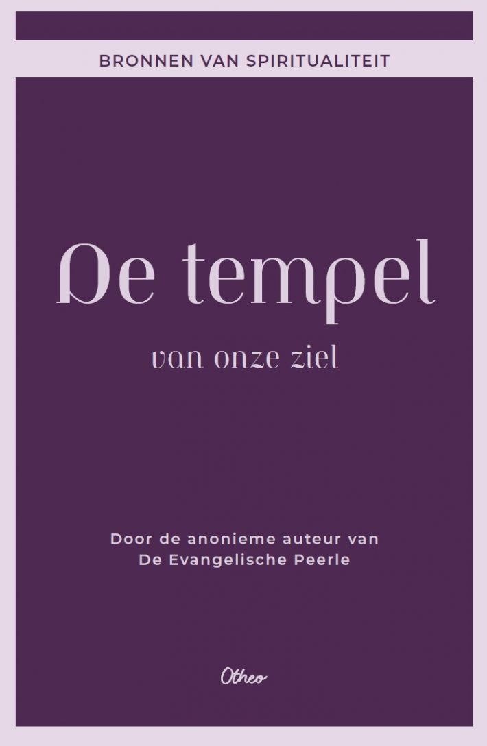De tempel van onze ziel De tempel van onze ziel