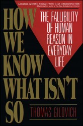 How We Know What Isn't So How We Know What Isn't So