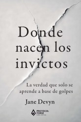 Donde nacen los invictos