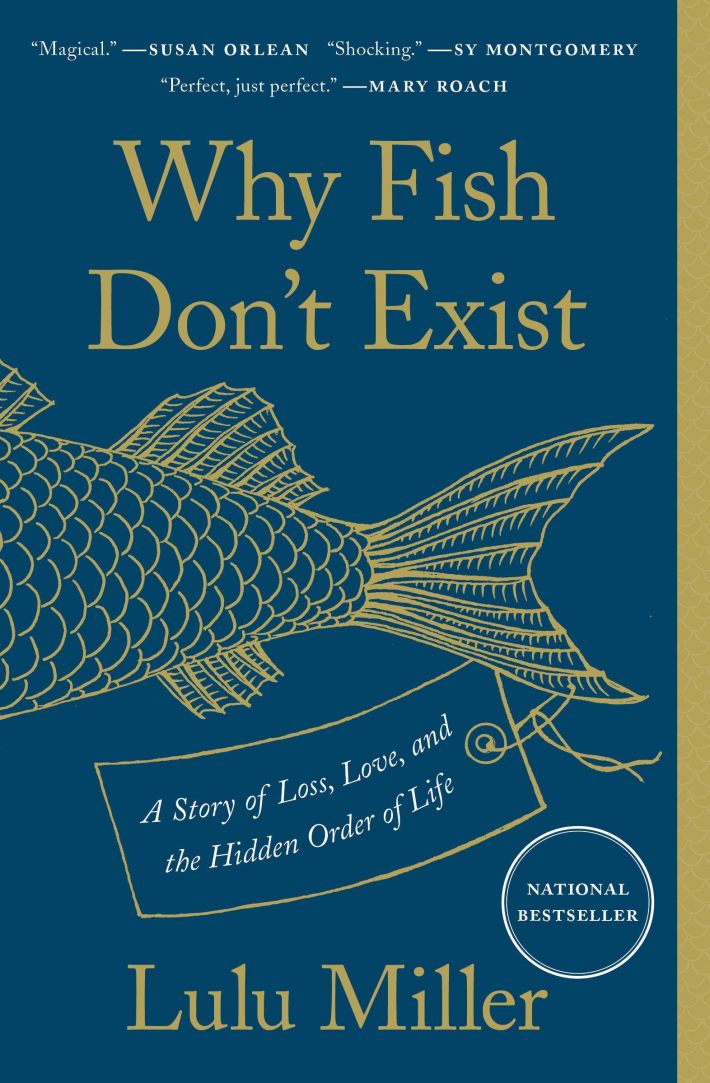 Why Fish Don't Exist Why Fish Don't Exist