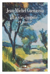 La Vie, impair et passe La Vie, impair et passe