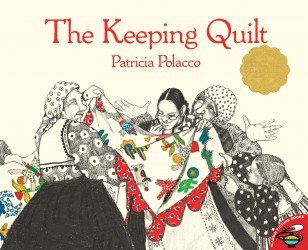 The Keeping Quilt The Keeping Quilt