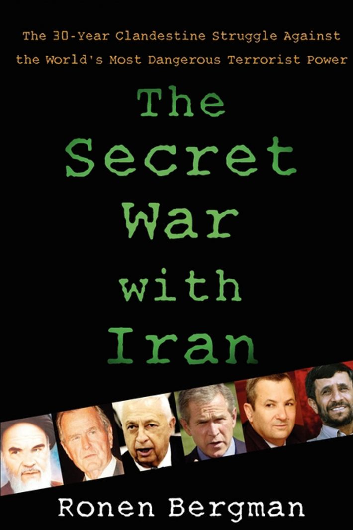 The Secret War with Iran The Secret War with Iran