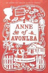 ANNE OF AVONLEA ANNE OF AVONLEA