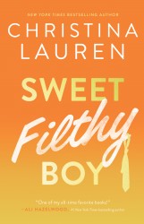 Sweet Filthy Boy Sweet Filthy Boy