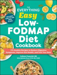 The Everything Easy Low-FODMAP Diet Cookbook