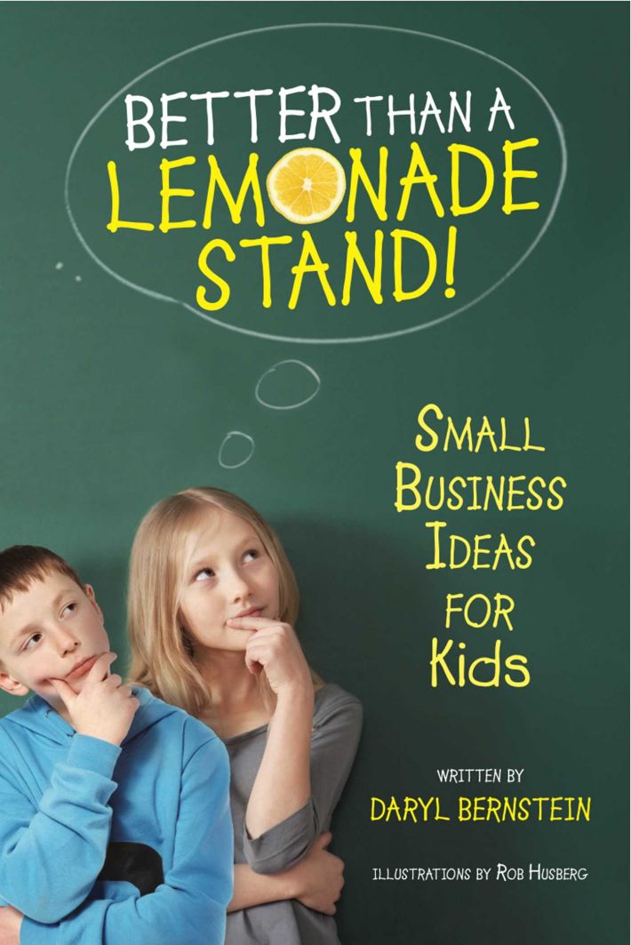 Better Than a Lemonade Stand Better Than a Lemonade Stand