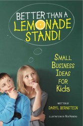 Better Than a Lemonade Stand Better Than a Lemonade Stand