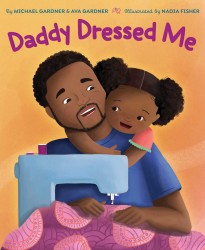 Daddy Dressed Me Daddy Dressed Me