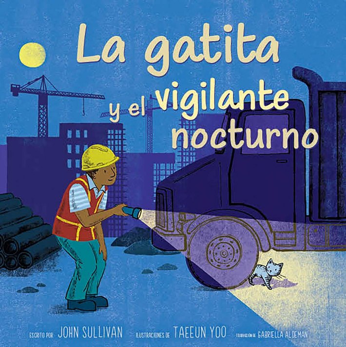 La Gatita Y El Vigilante Nocturno (Kitten and the Night Watchman) La Gatita Y El Vigilante Nocturno (Kitten and the Night Watchman)