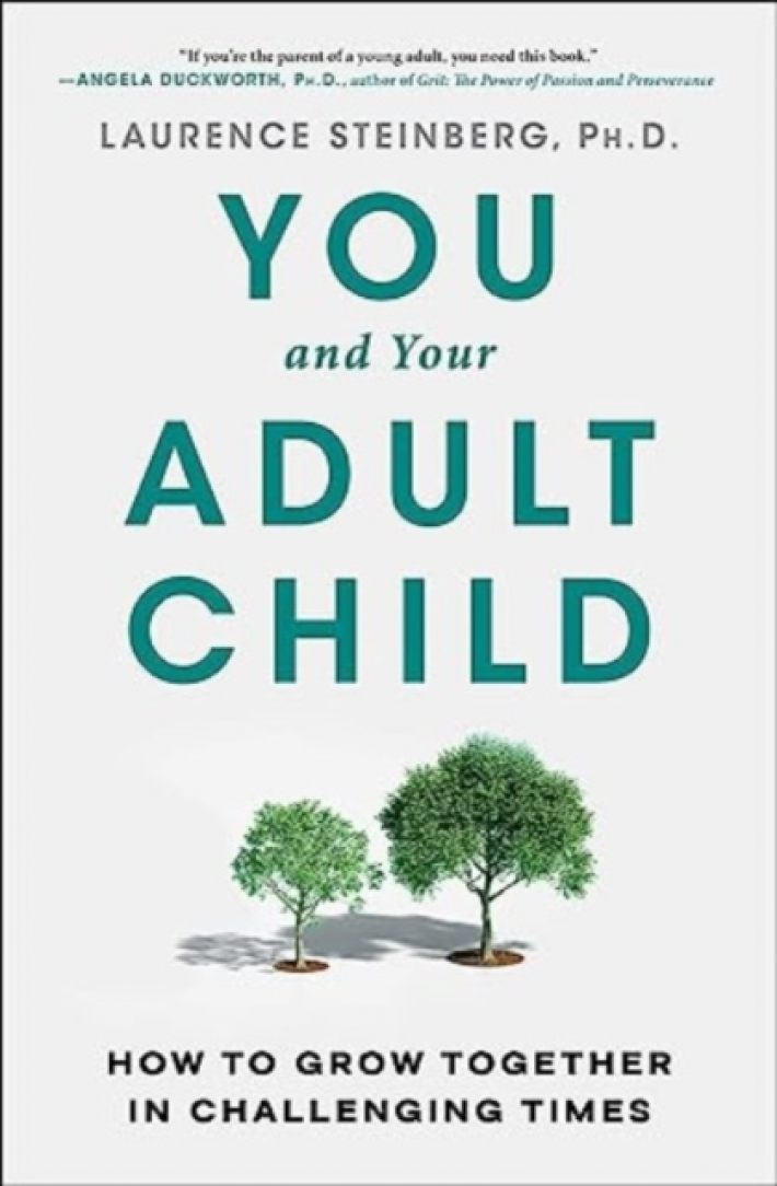 You and Your Adult Child You and Your Adult Child