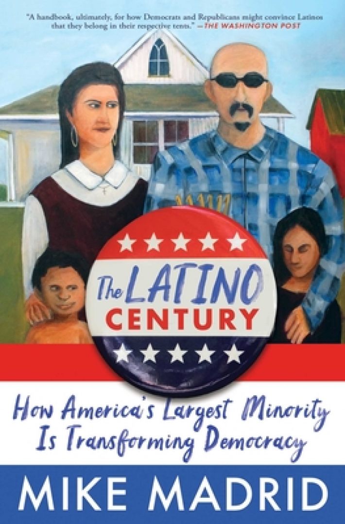 The Latino Century: How America's Largest Minority Is Transforming Democracy The Latino Century: How America's Largest Minority Is Transforming Democracy