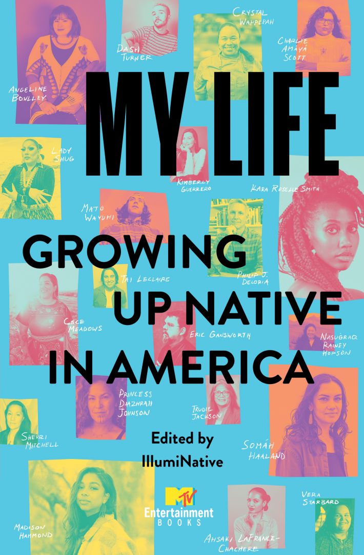 My Life: Growing Up Native in America My Life: Growing Up Native in America