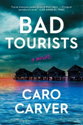 Carver, C: Bad Tourists