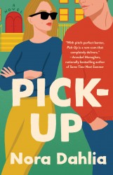 Dahlia, N: Pick-Up
