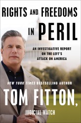Rights and Freedoms in Peril: An Investigative Report on the Left's Attack on America