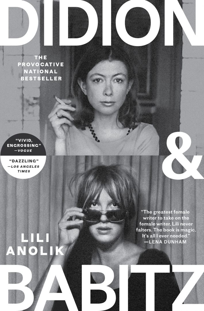 Didion and Babitz Didion and Babitz