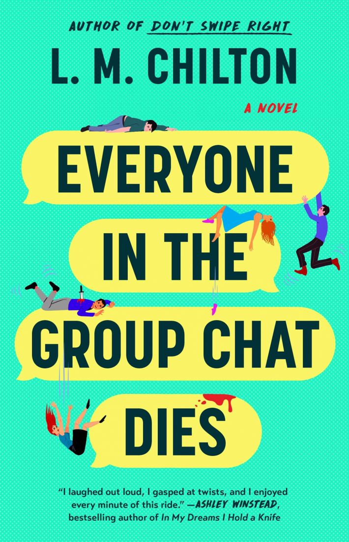 Everyone in the Group Chat Dies Everyone in the Group Chat Dies