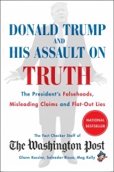 Donald Trump and His Assault on Truth Donald Trump and His Assault on Truth