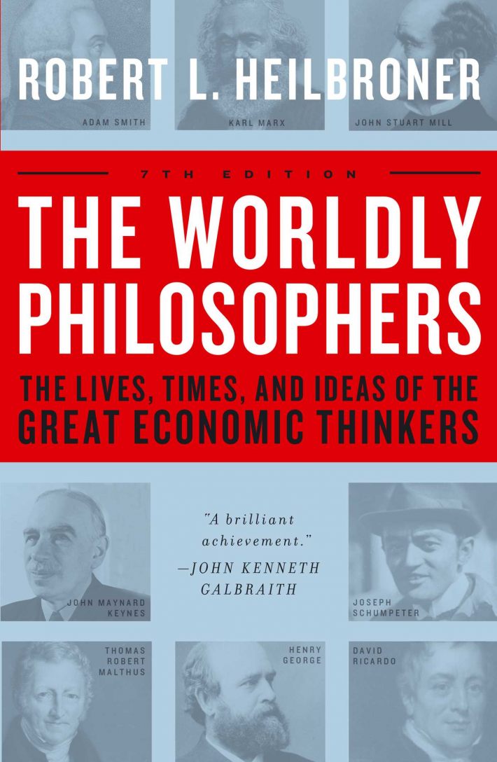 The Worldly Philosophers The Worldly Philosophers