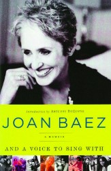 And A Voice to Sing With: A Memoir And A Voice to Sing With: A Memoir