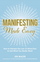 Manifesting Made Easy