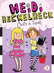 Heidi Heckelbeck Casts a Spell Heidi Heckelbeck Casts a Spell