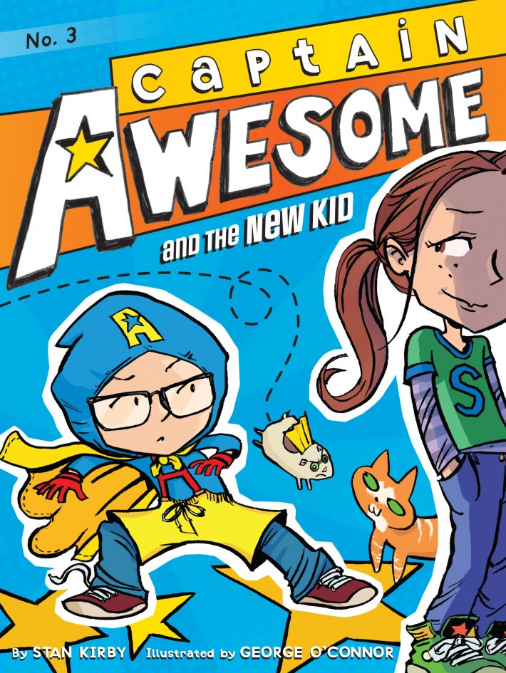 Captain Awesome and the New Kid Captain Awesome and the New Kid
