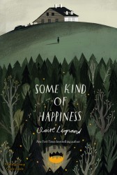 Some Kind of Happiness Some Kind of Happiness