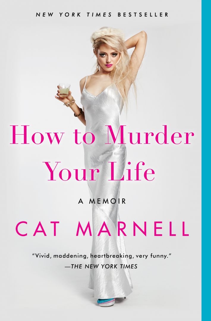 How to Murder Your Life