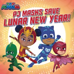 PJ Masks Save Lunar New Year! PJ Masks Save Lunar New Year!