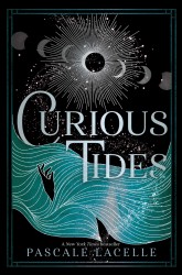 Lacelle, P: Curious Tides Lacelle, P: Curious Tides