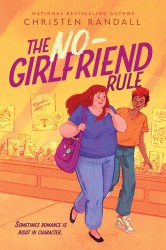 The No-Girlfriend Rule The No-Girlfriend Rule