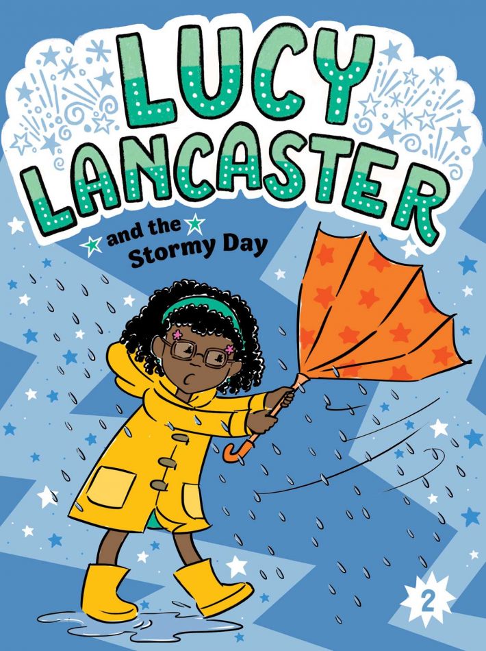Lucy Lancaster and the Stormy Day Lucy Lancaster and the Stormy Day