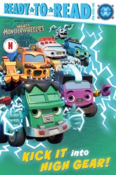 Kick It Into High Gear!: Ready-To-Read Pre-Level 1 Kick It Into High Gear!: Ready-To-Read Pre-Level 1