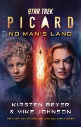 Star Trek: Picard: No Man's Land Star Trek: Picard: No Man's Land