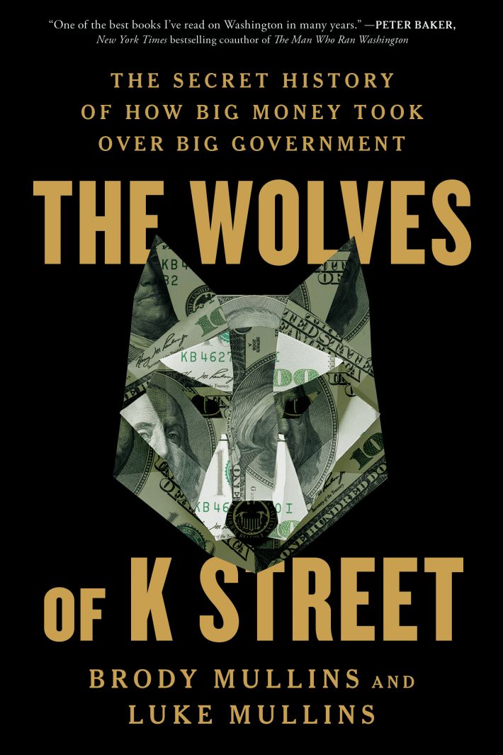 The Wolves of K Street The Wolves of K Street