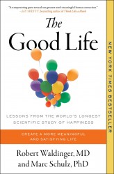 Waldinger, R: Good Life Waldinger, R: Good Life