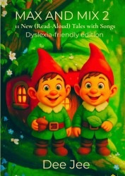 Max and Mix 2 - Dyslexia-friendly edition