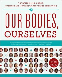 Boston Women's Health Book Collective: Our Bodies, Ourselves