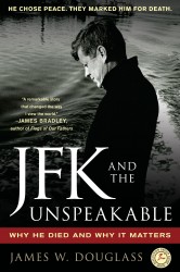 JFK and the Unspeakable JFK and the Unspeakable