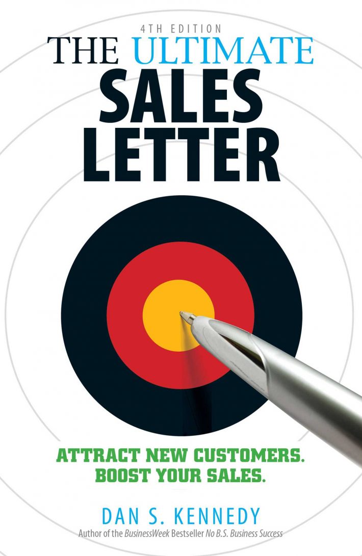 The Ultimate Sales Letter, 4th Edition The Ultimate Sales Letter, 4th Edition